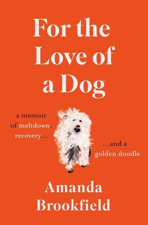 For the Love of a Dog — book cover